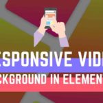 RESPONSIVE Video Background in Elementor The Plus Addons for Elementor