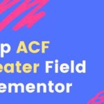 Setup ACF Repeater Field in Elementor The Plus Addons for Elementor