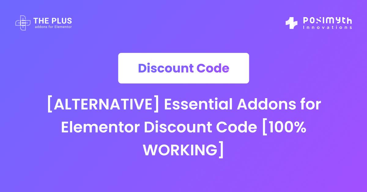 [ALTERNATIVE] Essential Addons for Elementor Discount Code in 2026 [100 ...