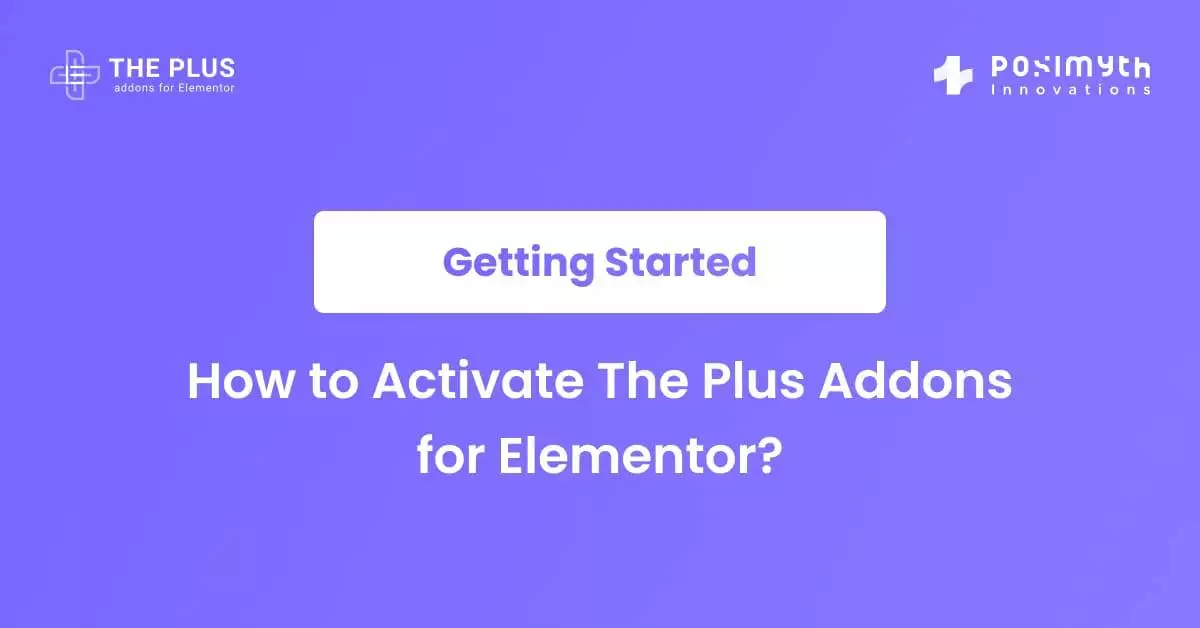 How to activate the plus addons for elementor