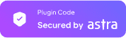 plugin code secured by astra