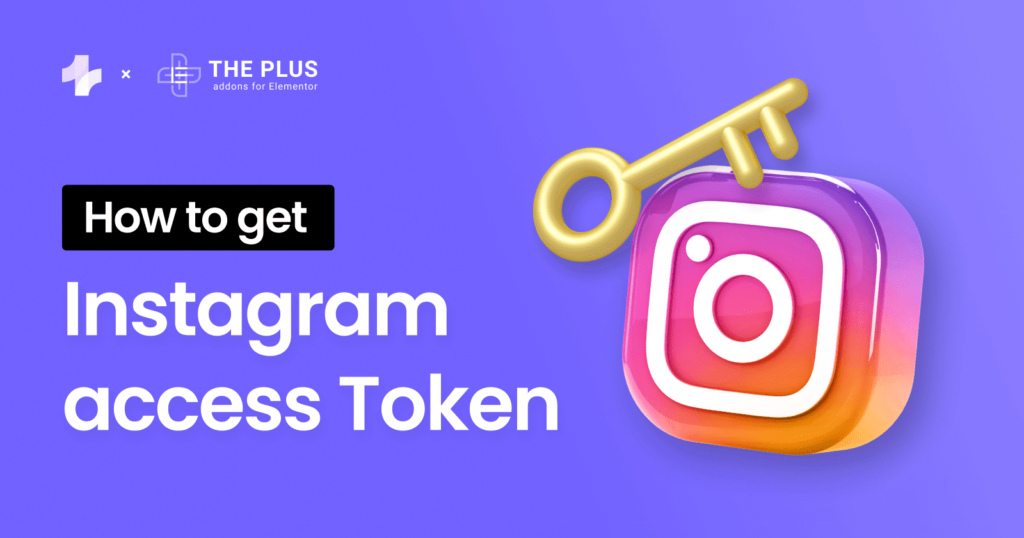 how-to-get-instagram-access-token-in-2023-beginner-guide