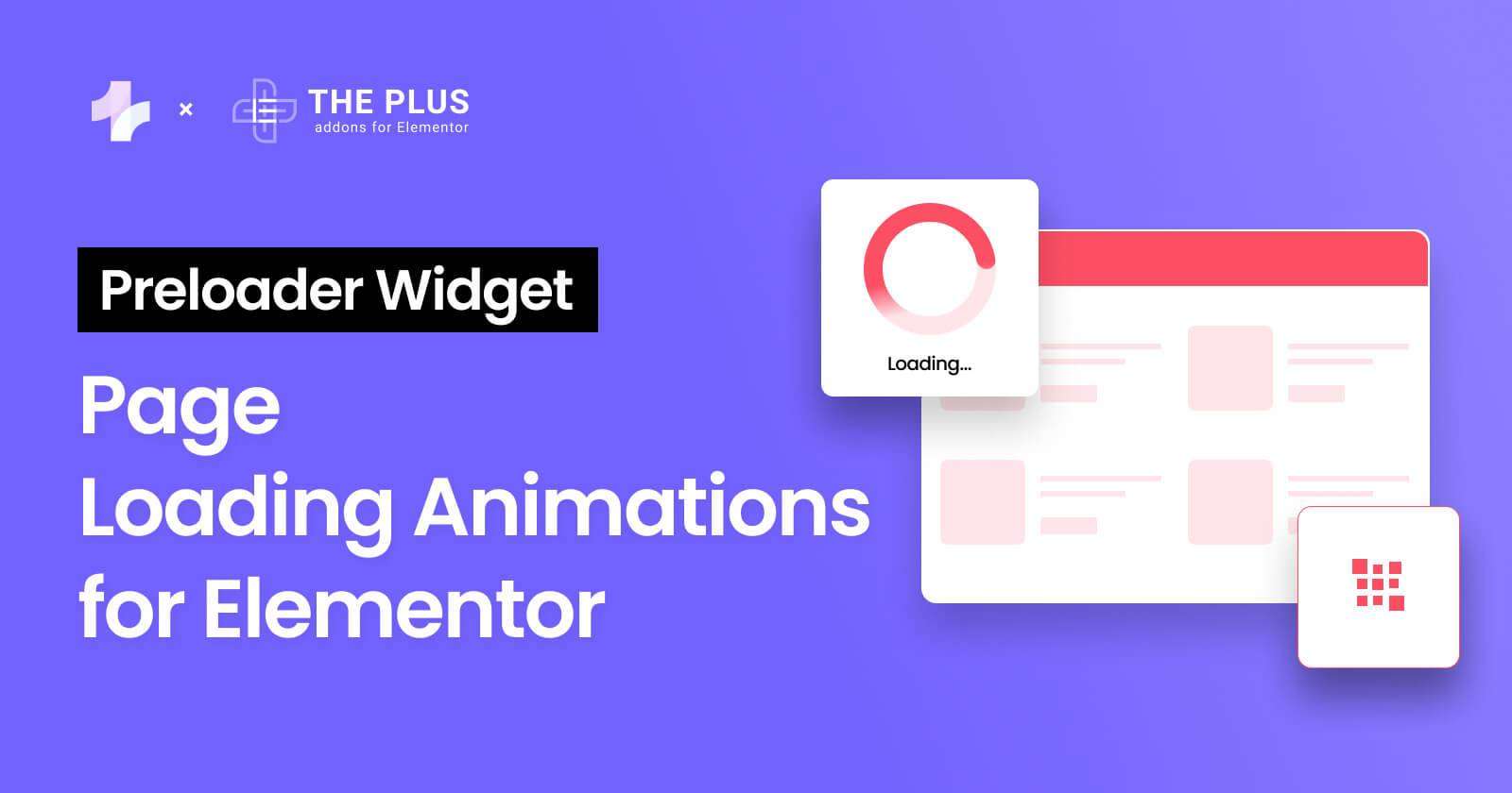Page Loading Animations for Elementor 1 The Plus Addons for Elementor