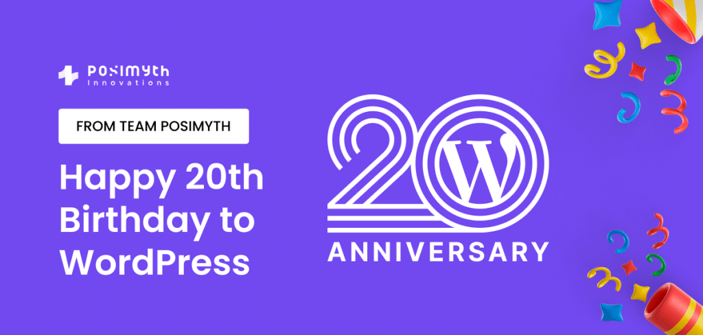 Happy Birthday WordPress The Evolution of WordPress: A 20-Year Journey of Innovation and Empowerment from The Plus Addons for Elementor