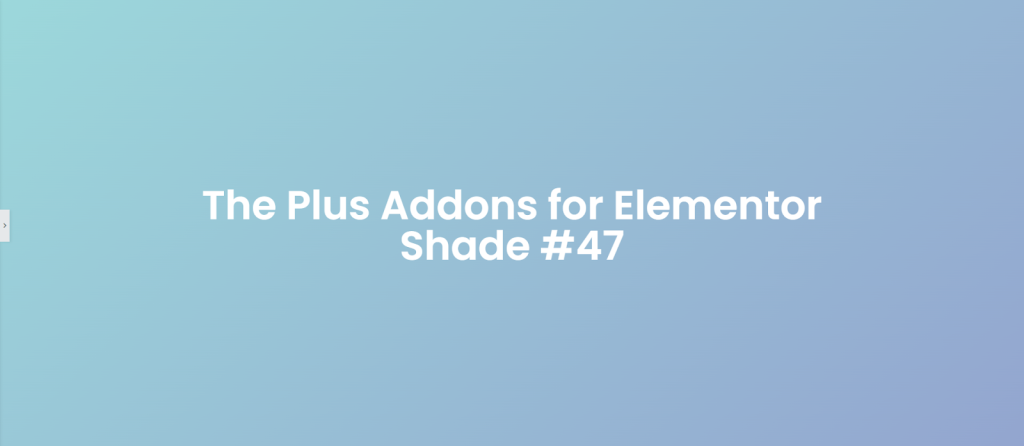 Blueberrybliss 50+ pastel gradient backgrounds for elementor [free css codes] from the plus addons for elementor