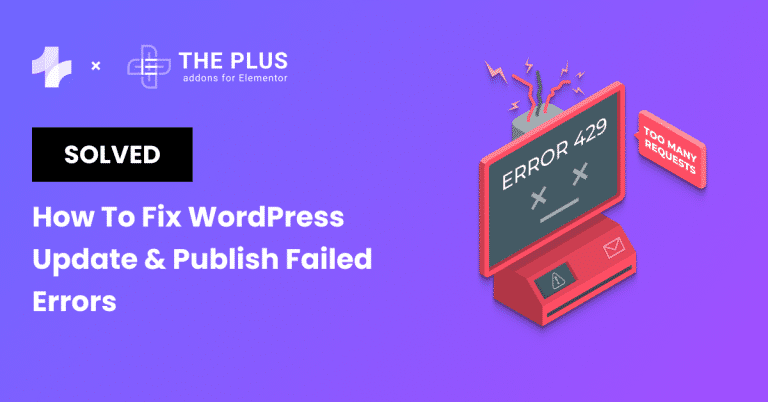 [SOLVED] How To Fix WordPress Update & Publish Failed Errors In 2024 ...