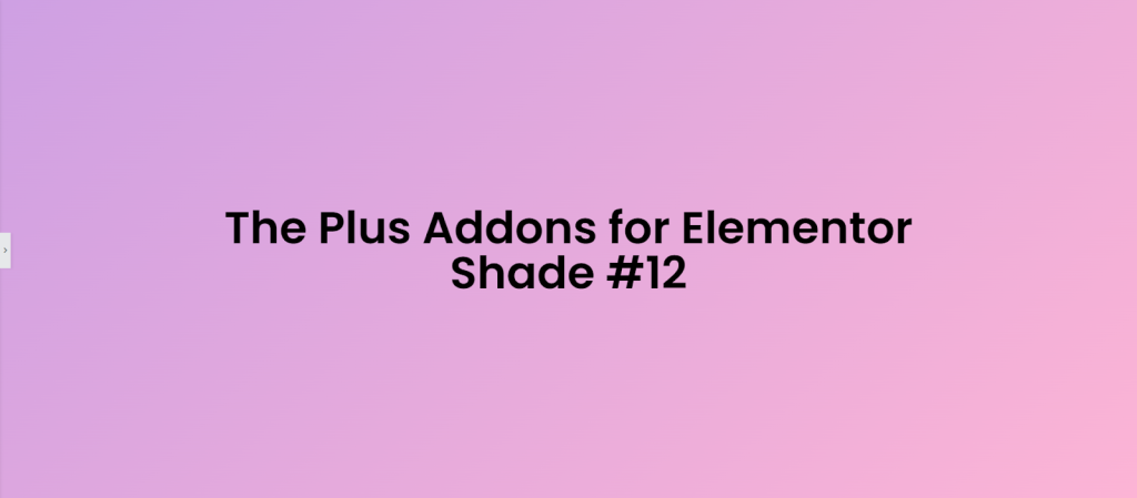Lilaclemonade 50+ pastel gradient backgrounds for elementor [free css codes] from the plus addons for elementor