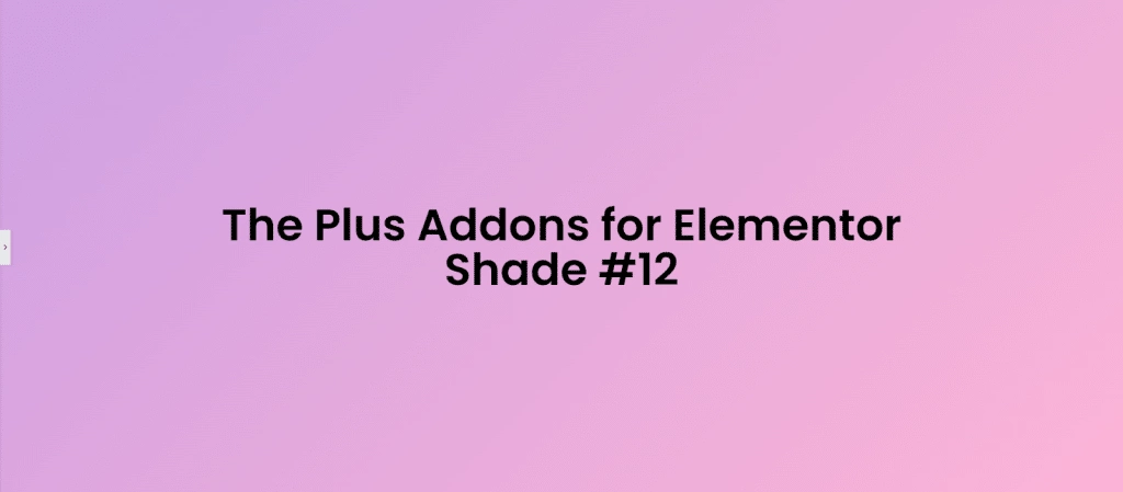 Lilaclemonade 50+ pastel gradient backgrounds for elementor [free css codes] from the plus addons for elementor