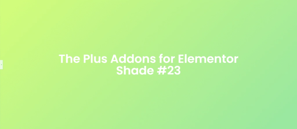 Mintymelon 50+ pastel gradient backgrounds for elementor [free css codes] from the plus addons for elementor
