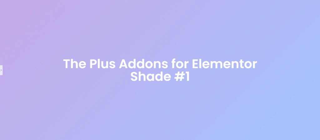 Softlilacdream 50+ pastel gradient backgrounds for elementor [free css codes] from the plus addons for elementor