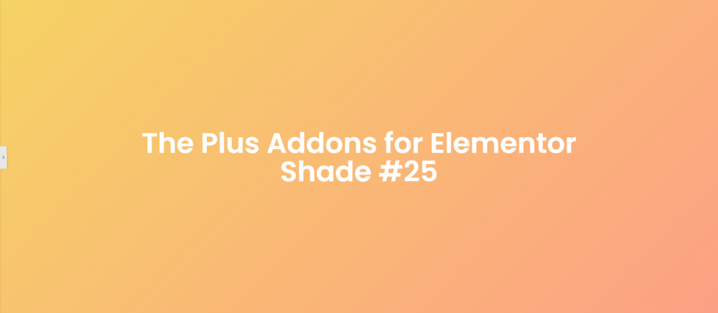 Sunflowerserenity 50+ pastel gradient backgrounds for elementor [free css codes] from the plus addons for elementor