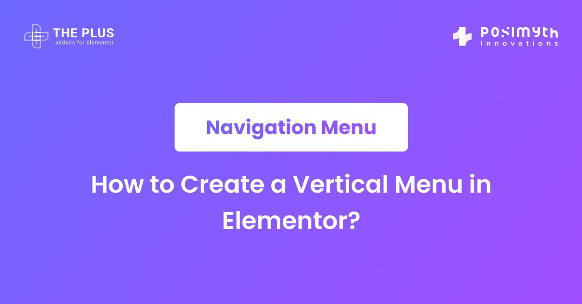 how-to-create-a-vertical-menu-in-elementor-the-plus-addons-for-elementor