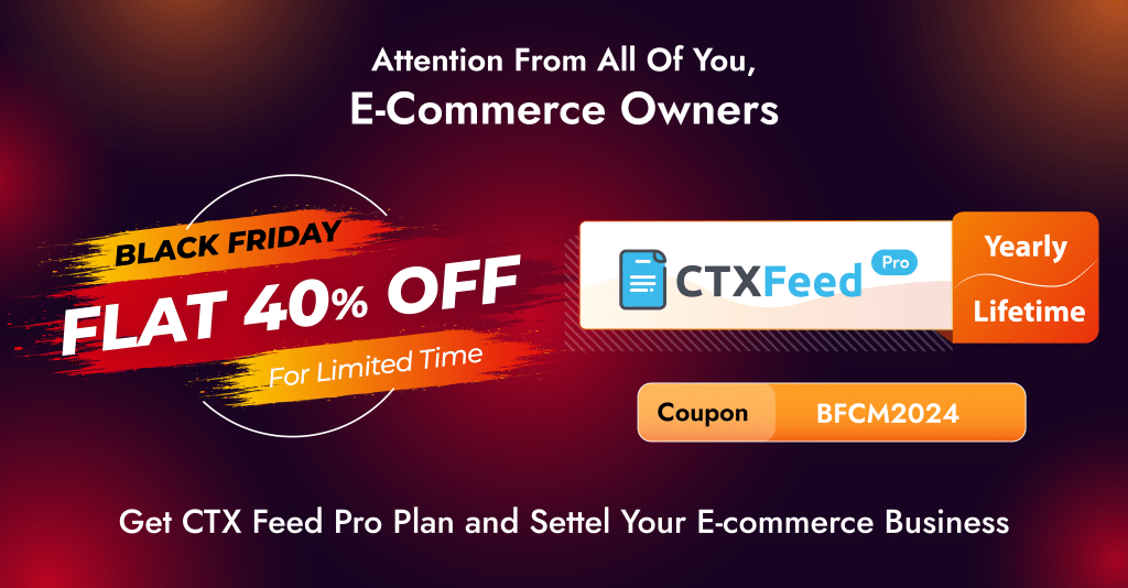 W1. CTX Feed Pro- WordPress Black Friday Deal