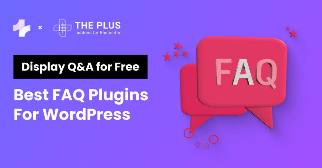 5 Best FAQ Plugins for WordPress in 2024 [Free Q&A Templates]