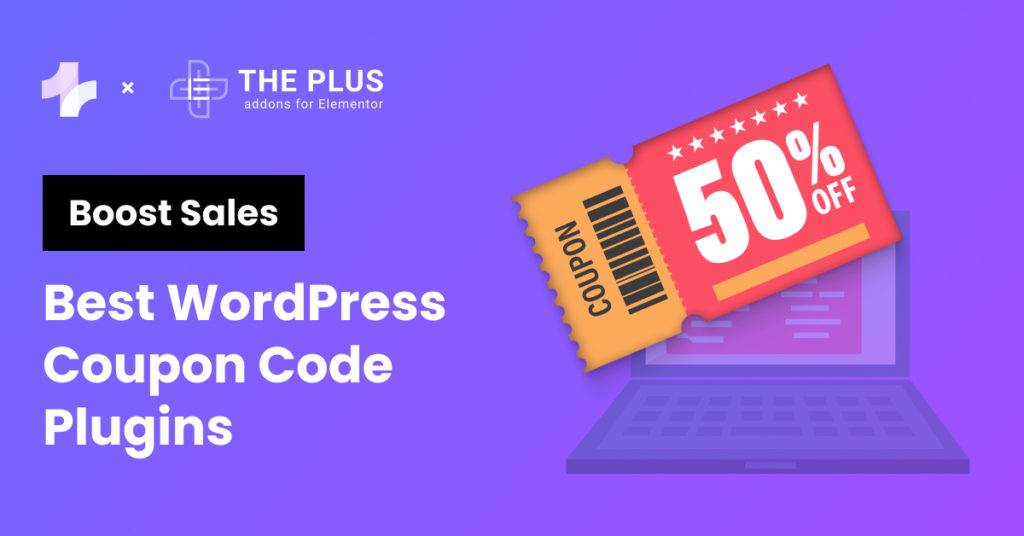 5 Best WordPress Coupon Code Plugins in 2024 [Boost Sales] The Plus