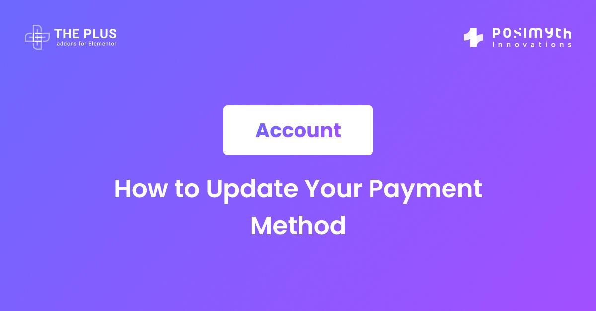 How To Update Your Payment Method 