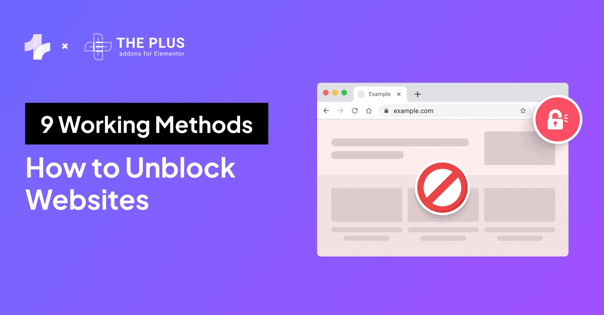 How to Unblock Websites [9 Working Methods]