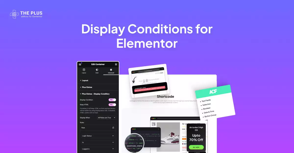 Display conditions for elementor elementor display conditions [show/hide elements on rules] from the plus addons for elementor