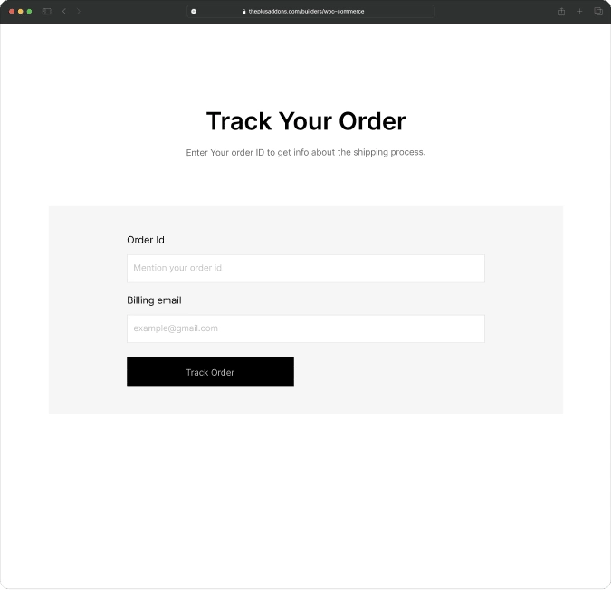 Woocommerce track your order before woocommerce store builder for elementor from the plus addons for elementor