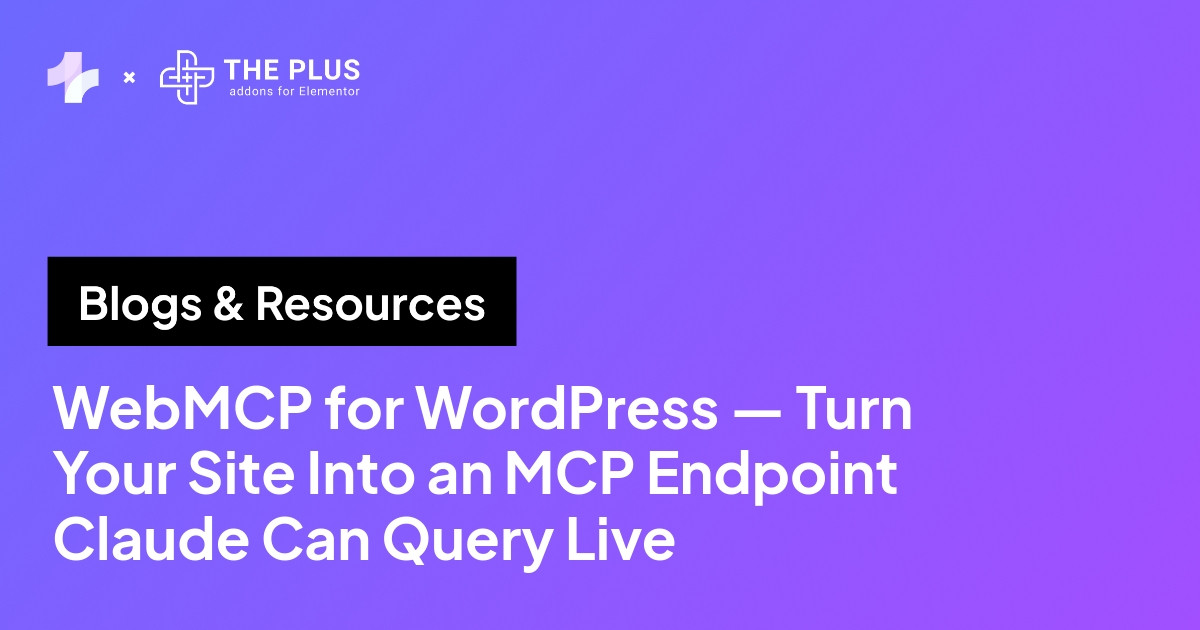 WebMCP for WordPress: Turn Your Site Into a Model Context Protocol Endpoint Claude and ChatGPT Can Query Directly Webmcp for wordpress — turn your site into a model context protocol endpoint claude can query live