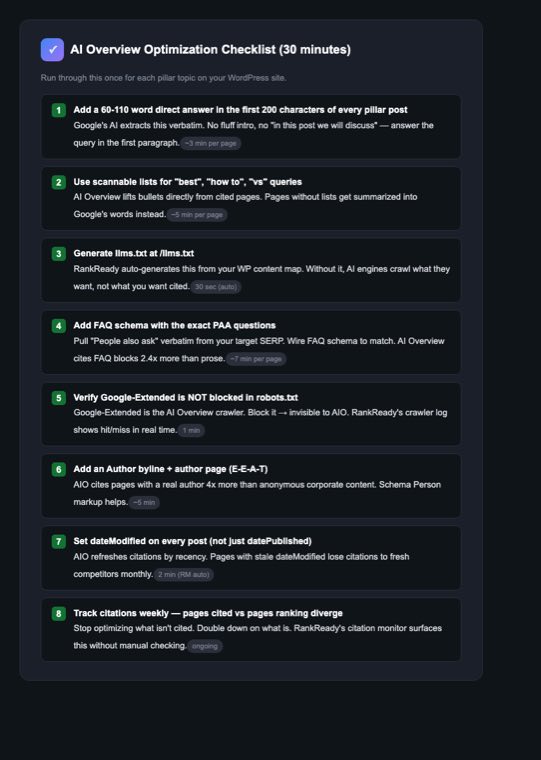 Google AI Overview: The Complete WordPress Optimization Playbook for 2026 Eight step google ai overview optimization checklist covering direct answer placement scannable lists llms. Txt faq schema google-extended robots access author byline datemodified and weekly citation tracking