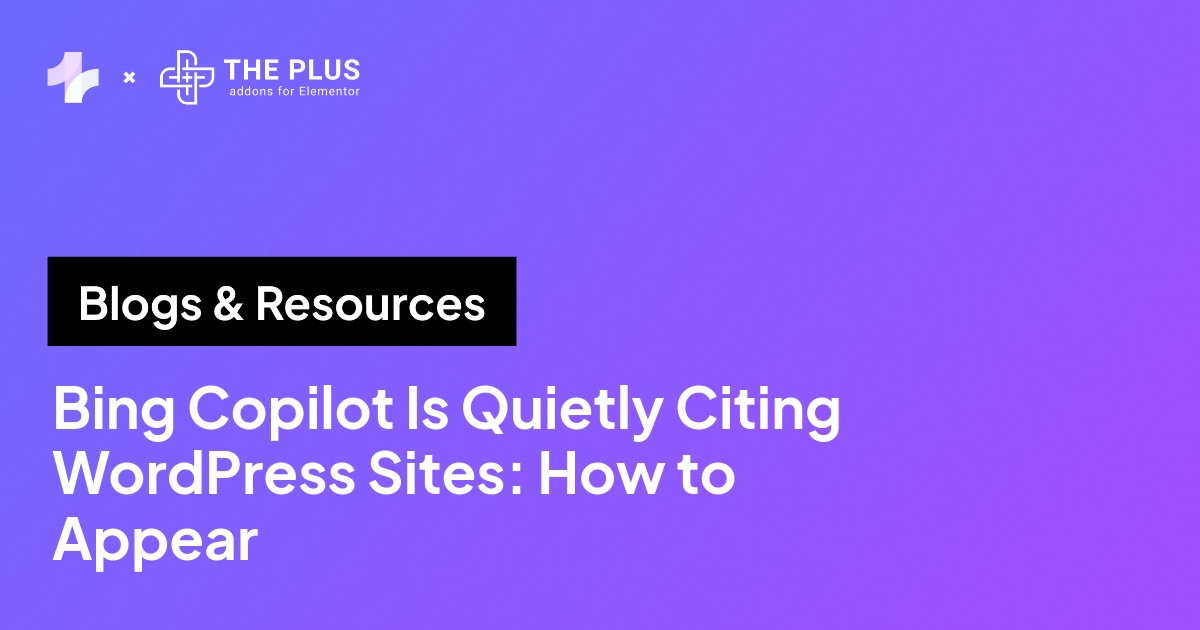 Bing Copilot is quietly citing WordPress sites: how to appear in Microsoft AI search citations