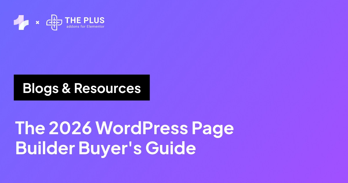 The 2026 WordPress Page Builder Buyer’s Guide featured image