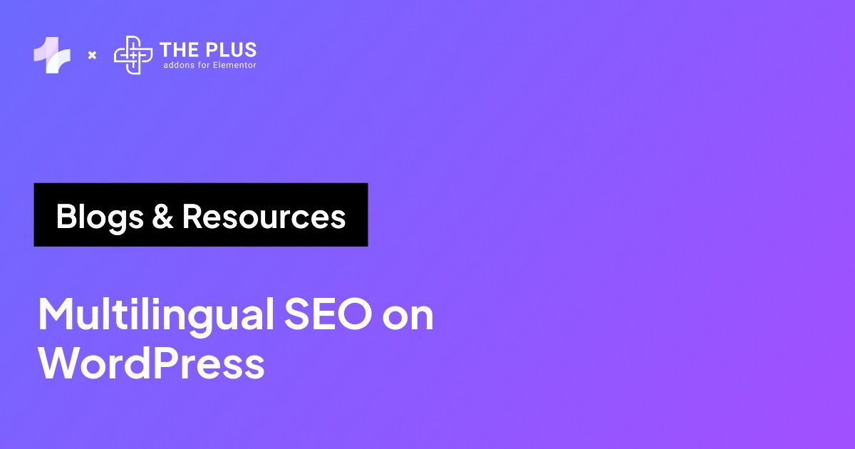 Multilingual SEO on WordPress guide