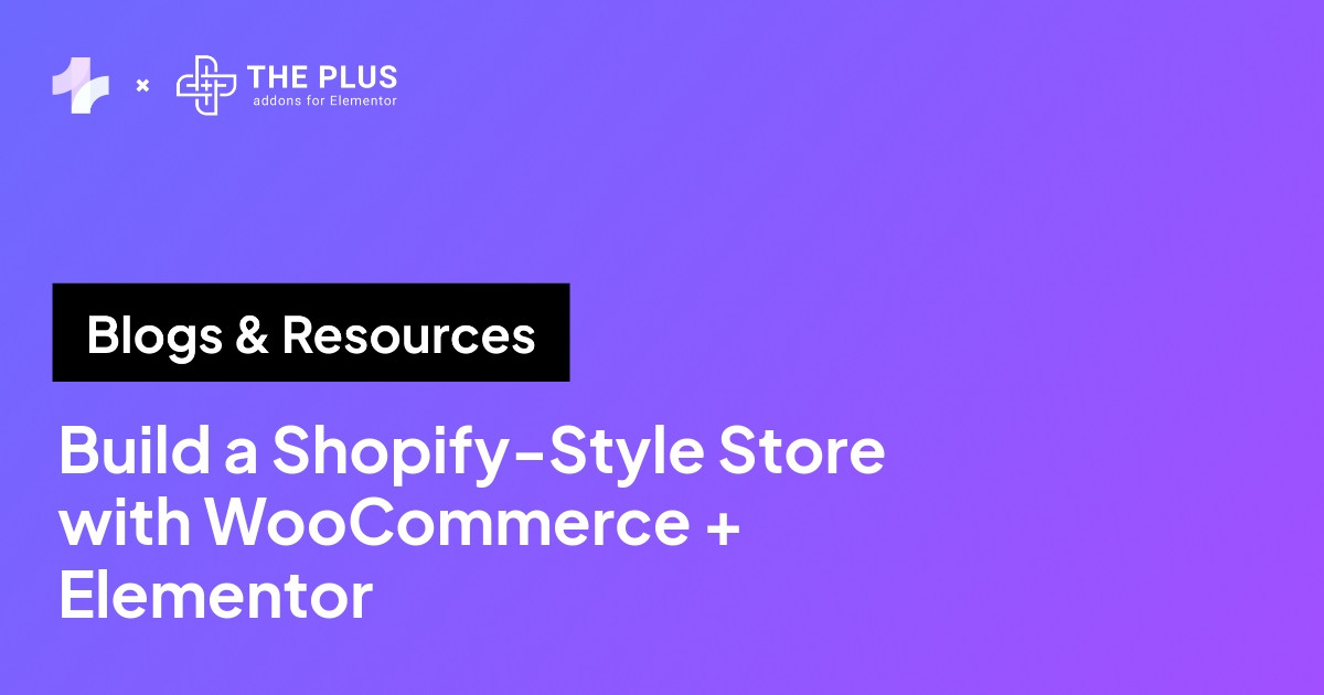 Build a Shopify-style store with WooCommerce and Elementor
