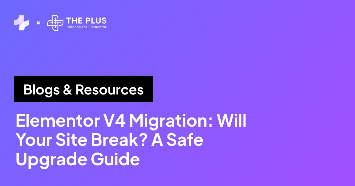Elementor V4 migration: will your site break, a safe upgrade guide
