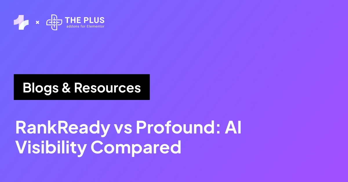 RankReady vs Profound AI visibility tracking compared
