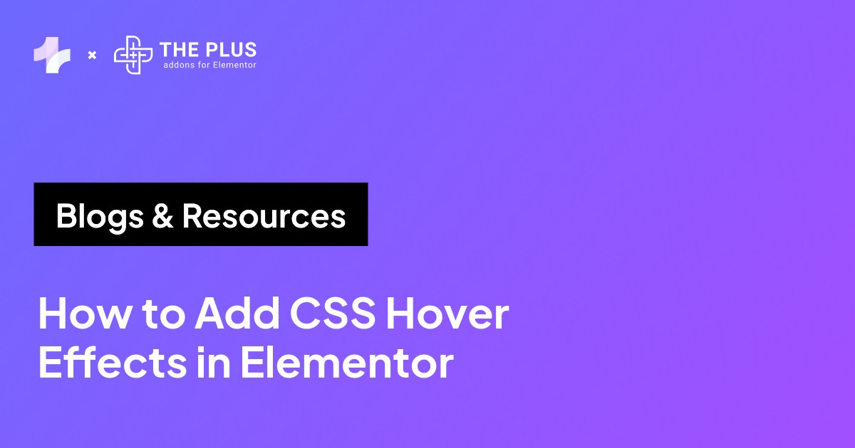 How to Add CSS Hover Effects in Elementor featured banner