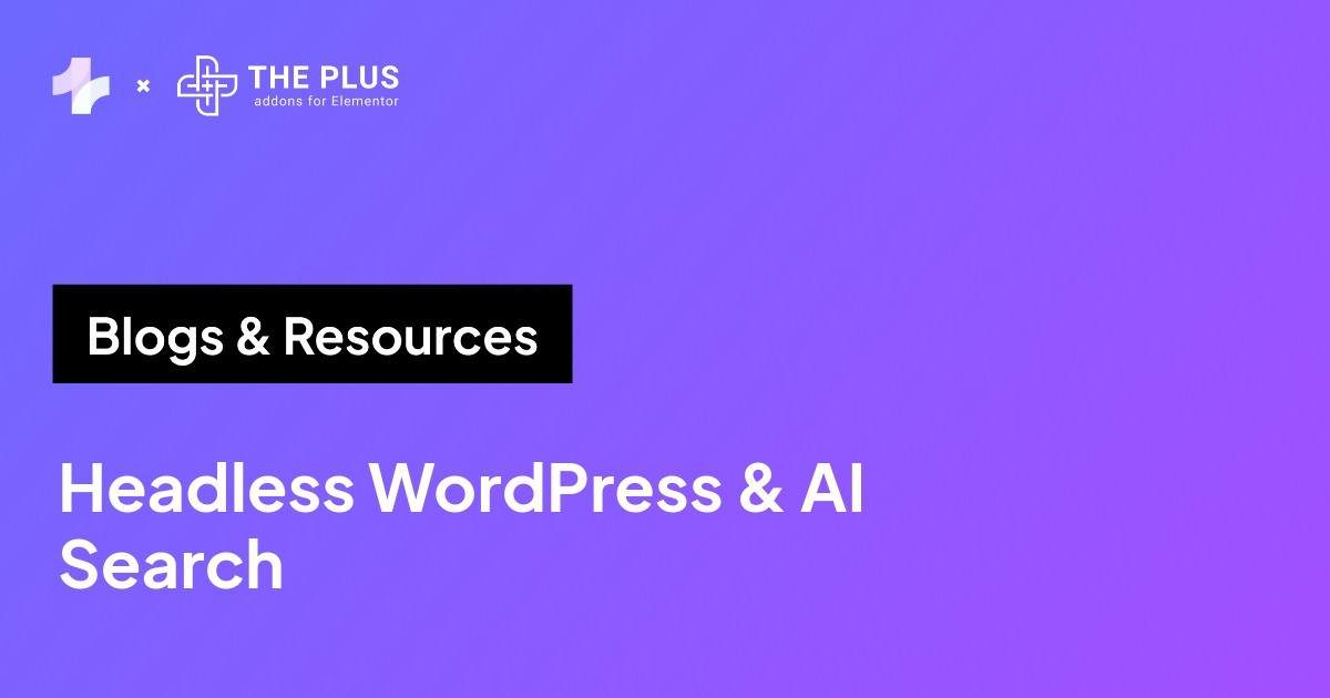 Headless WordPress and AI Search featured banner