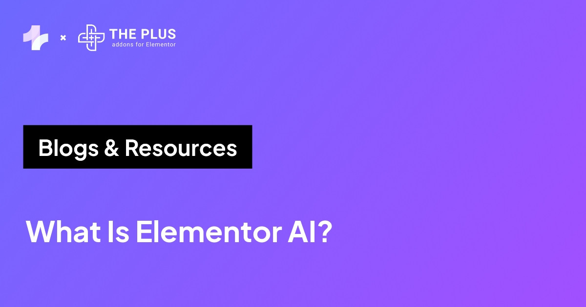 What Is Elementor AI? featured banner