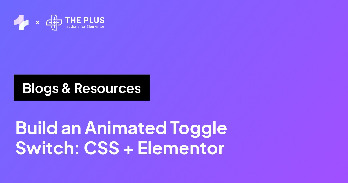 Animated toggle switch built with CSS and Elementor