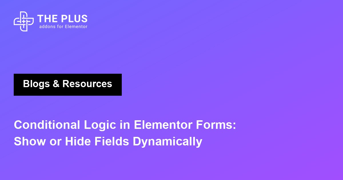 elementor-forms-conditional-logic-featured