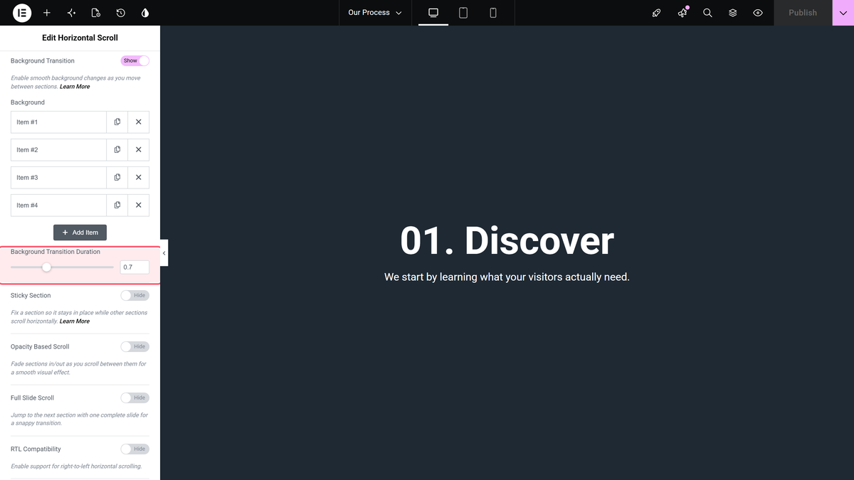 How to Change the Background Colour on Scroll in Elementor Horizontal Page Scroll? Background transition duration slider under the background repeater, set to 0. 7 seconds