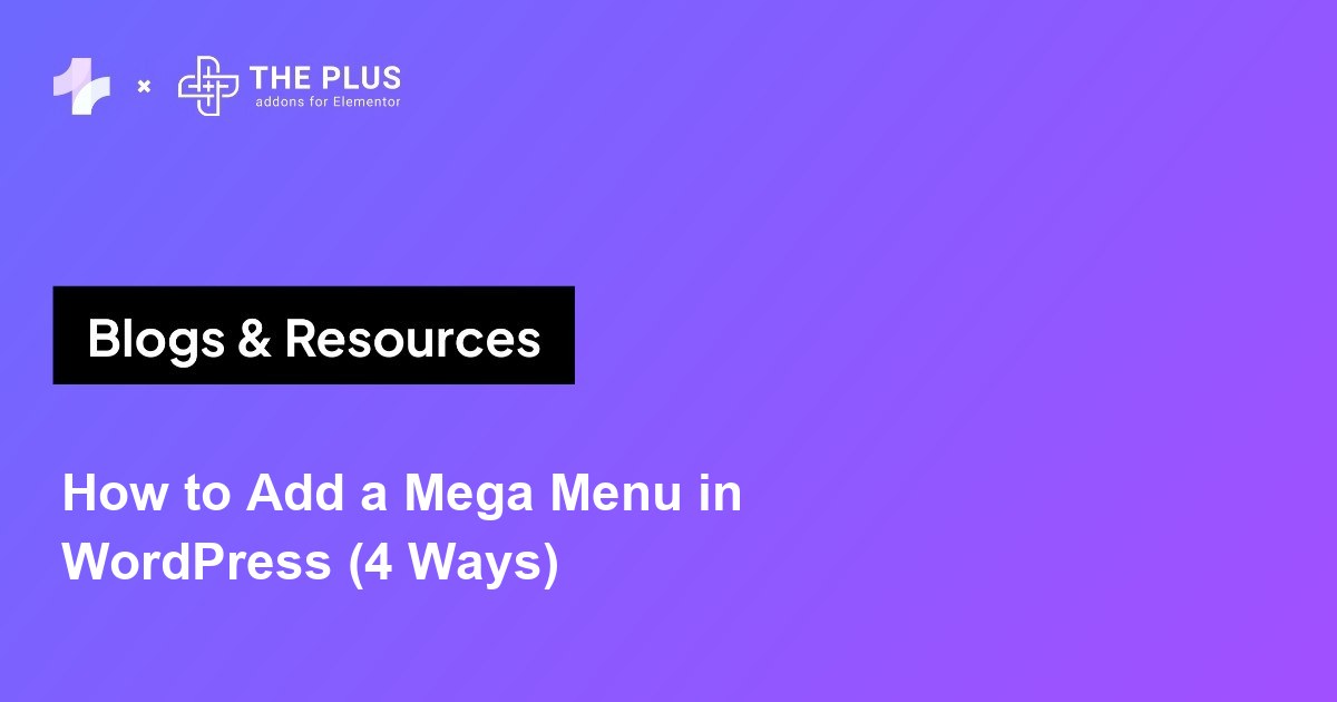 How to add a mega menu in WordPress featured image