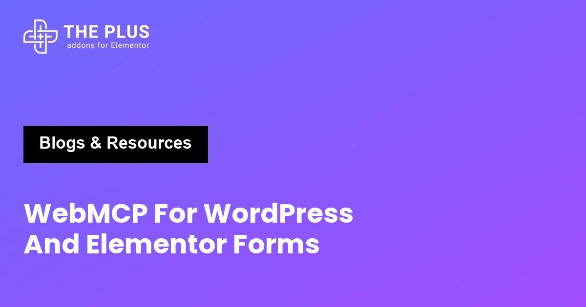 WebMCP for WordPress and Elementor forms featured card